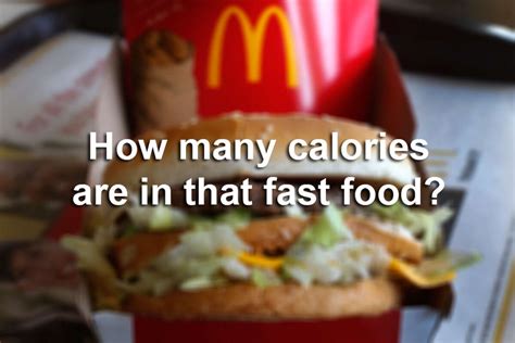 How many calories are in that fast food?