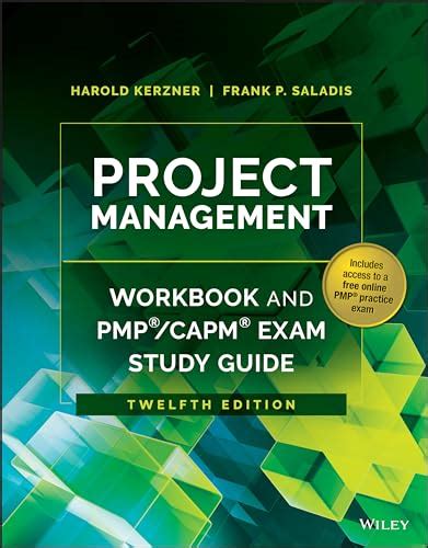 Project Management Workbook And Pmp Capm Exam Study Guide Kerzner