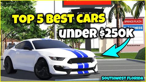 Top Best Cars Under K Southwest Florida Roblox Youtube