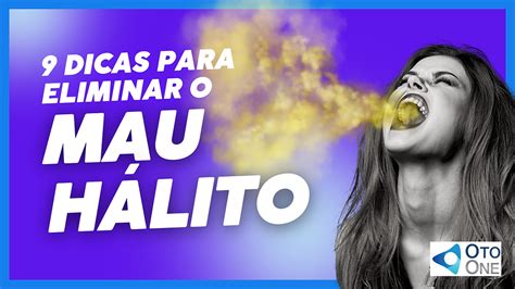 Como Melhorar O Hálito - 9 Dicas Essenciais para Tratamento e Prevenção do Mau Hálito, a Halitose