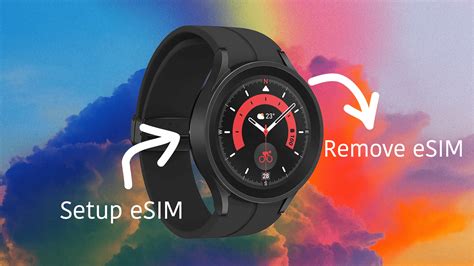 How To Setup Or Remove Esim On Galaxy Watch