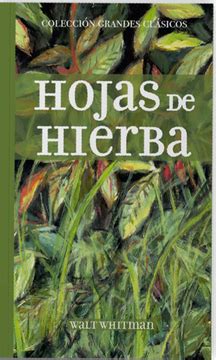 Libro Hojas De Hierba De Walt Whitman Buscalibre