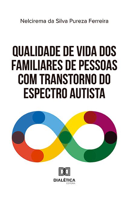 Qualidade De Vida Dos Familiares De Pessoas Transtorno Do Espectro