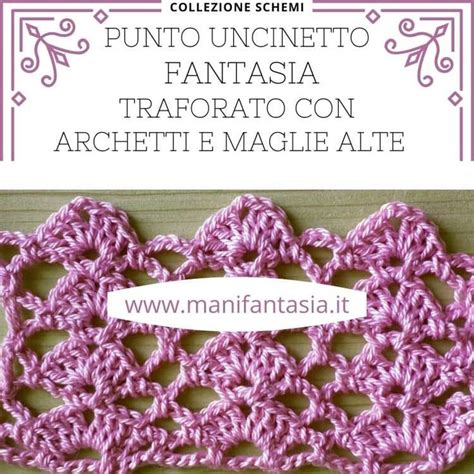 Punto Uncinetto Fantasia Con Archetti E Maglie Alte Manifantasia