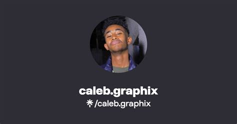 Caleb Graphix Twitter Instagram Facebook TikTok Linktree