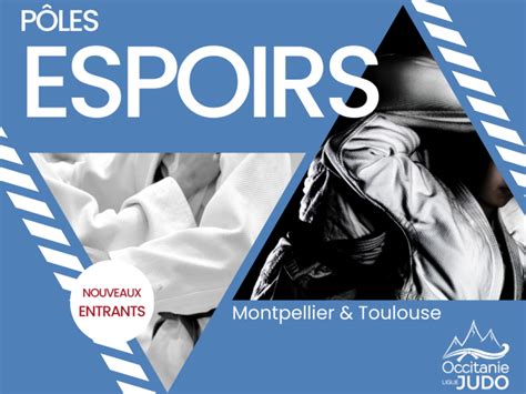 Nouveaux Entrants Aux P Les Espoirs De La Ligue Occitanie De Judo