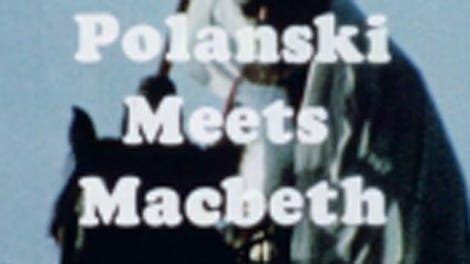 Polanski Meets Macbeth (1972) - The A.V. Club