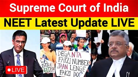 NEET Hearing Live CJI Supreme Court Live Hearing RE NEET SC Live