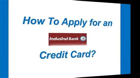 How To Apply For An Indusind Bank Credit Card Youtube