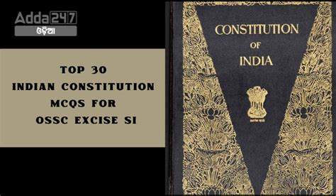 Top Indian Constitution Mcqs For Ossc Excise Si May