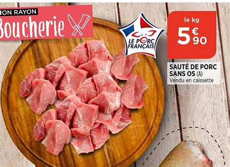 Promo Sauté De Porc Sans Os chez Bi1 iCatalogue fr