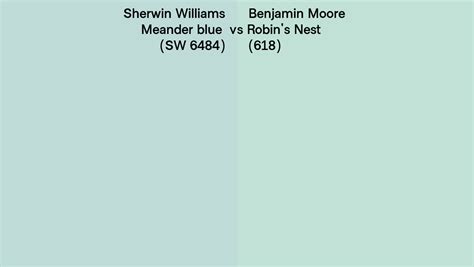 Sherwin Williams Meander Blue SW 6484 Vs Benjamin Moore Robin S Nest