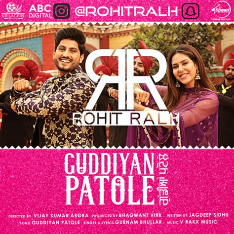 Stream Guddiyan Patole - Rohit Ralh Ft. Gurnam Bhullar by Rohit Ralh | Listen online for free on ...