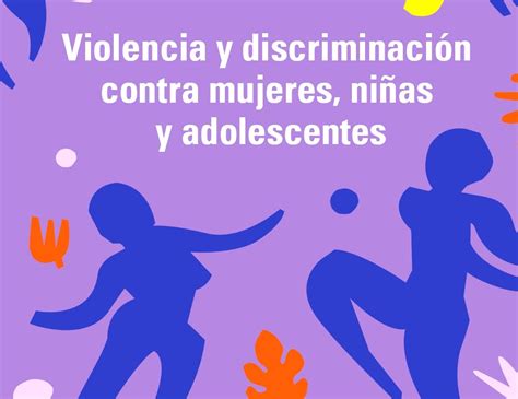 Informe De Cidh Sobre Violencia Y Discriminación Contra Mujeres Niñas