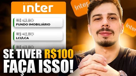 Os Melhores Investimentos Do Banco Inter Para Iniciante Como Investir