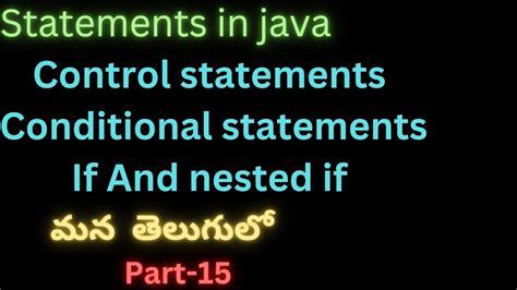 Java Part 15 If And Nested If Condition In Java Statements In Java