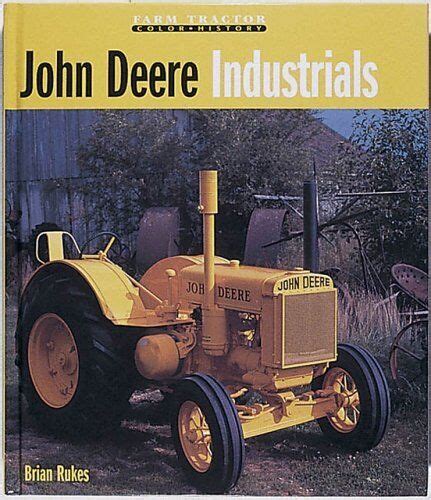 John Deere Industrials By Brian Rukes 9780760310236 EBay