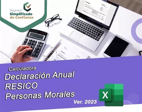 Calculadora Declaraci N Anual Resico Personas Morales Cuotas Sin