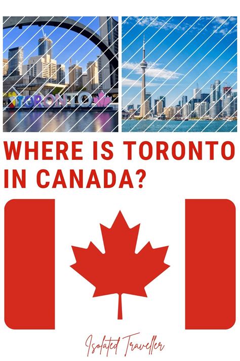 Where Is Toronto In Canada? | Isolated Traveller