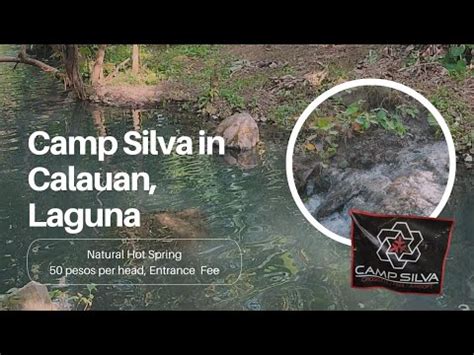 CAMP SILVA SA CALAUAN LAGUNA NATURAL HOT SPRING MURA AT ABOT KAYANG