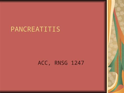 Ppt Pancreatitis Acc Rnsg 1247 Acute Pancreatitis Definition