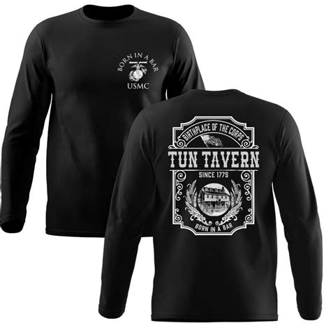 Usmc Tun Tavern Long Sleeve T Shirt Born In A Bar Marine Corps T Shop