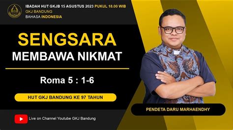 IBADAH HUT GKJ BANDUNG KE 97 TAHUN YouTube