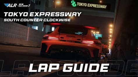 Tokyo Expressway South Counter Clockwise Track Guide Aero League Racing