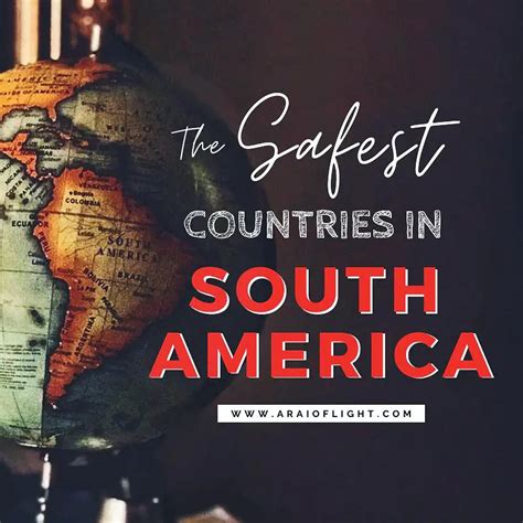 Ranked: The Safest Countries in South America 2024 (+ Where To Avoid!) | A RAI OF LIGHT