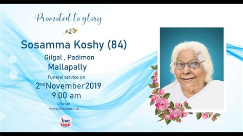 Sosamma Koshy 84 Funeral Service Live YouTube