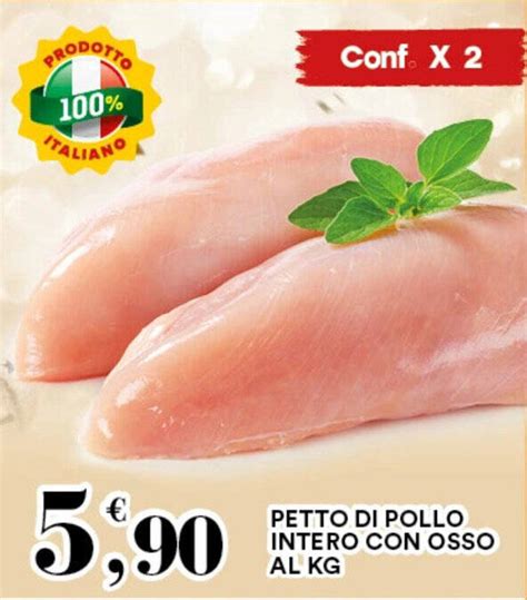 PETTO DI POLLO INTERO CON OSSO AL KG Offerta Di Gecop