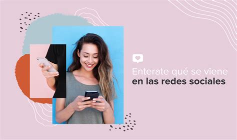 Las Tendencias En Redes Sociales Para El 2020 Real Trends Blog