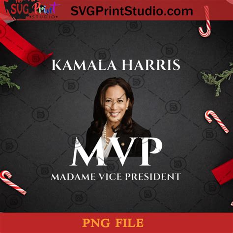 Kamala Harris MVP Madame Vice President PNG Kamala Harris PNG Vice