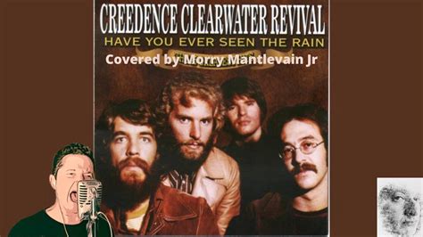 Creedence Clearwater Revival Have You Ever Seen The Rain Vocal