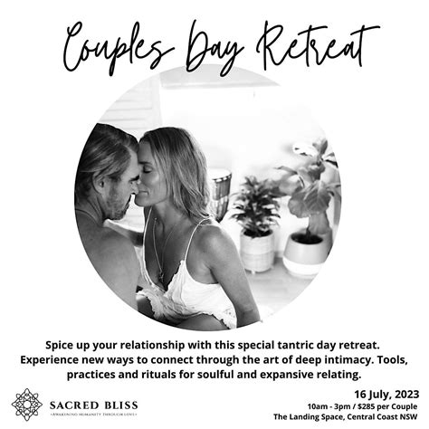 Couples Day Retreat Tantric Intimacy The Landing Space Forresters Beach 16 July 2023