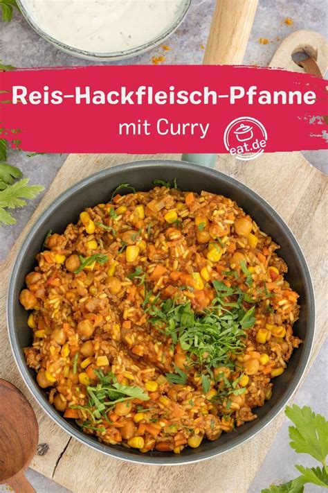 Reis Hackfleisch Pfanne Mit Curry Recipe Food Ethnic Recipes Curry