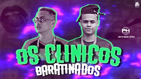 TH CDM FEAT MC CABELINHO OS CLINICOS BARATINADOS YouTube