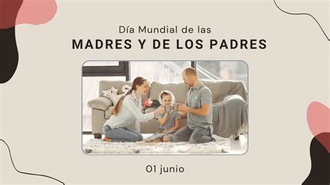 De Junio D A Mundial De Las Madres Y De Los Padres Revista Marketing