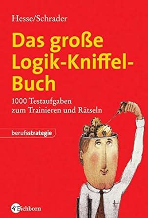 Das Gro E Logik Kniffel Buch Testaufgaben Zum Trainieren Und