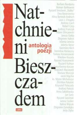 NATCHNIENI Bieszczadem Antologia Poezji Antykwariat Filar