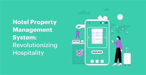 Hotel Property Management System Revolutionizing Hospitality