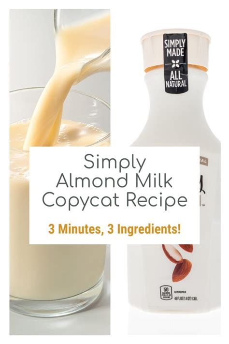 Simply Almond Milk Copycat Recipe With Variations