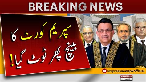 Sc Bench Dissolved Again After Govts Objection On Justice Mansoor