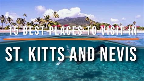 15 Most Beautiful Places To Visit In St Kitts And Nevis Travel Video Travel Guide Sky