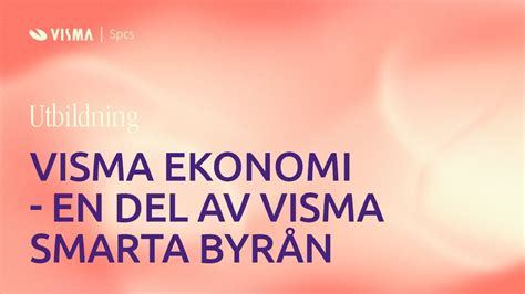 Utbildning Visma Eekonomi Youtube