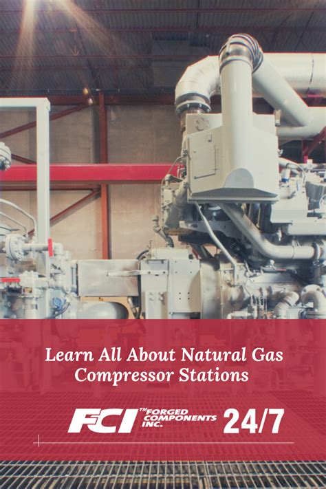 Learn All About Natural Gas Compressor Stations Gas Compressor Compressor Station Compressor