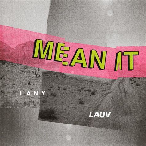 Lauv & LANY – Mean It Lyrics | Genius Lyrics