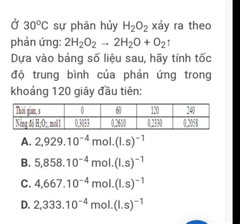 Ở 30C sự phân hủy H2O2 xảy ra theo phản ứng 2H202 2H20 021 Dựa