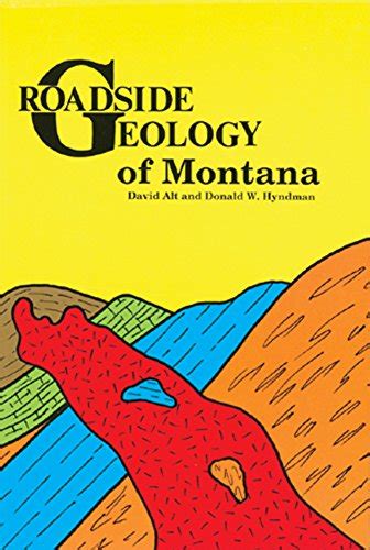 Amazon Roadside Geology Of Montana Roadside Geology Series Alt