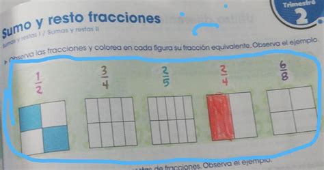 Observa Las Fracciones Y Colorea En Cada Figura Su Fracci N Equivalente